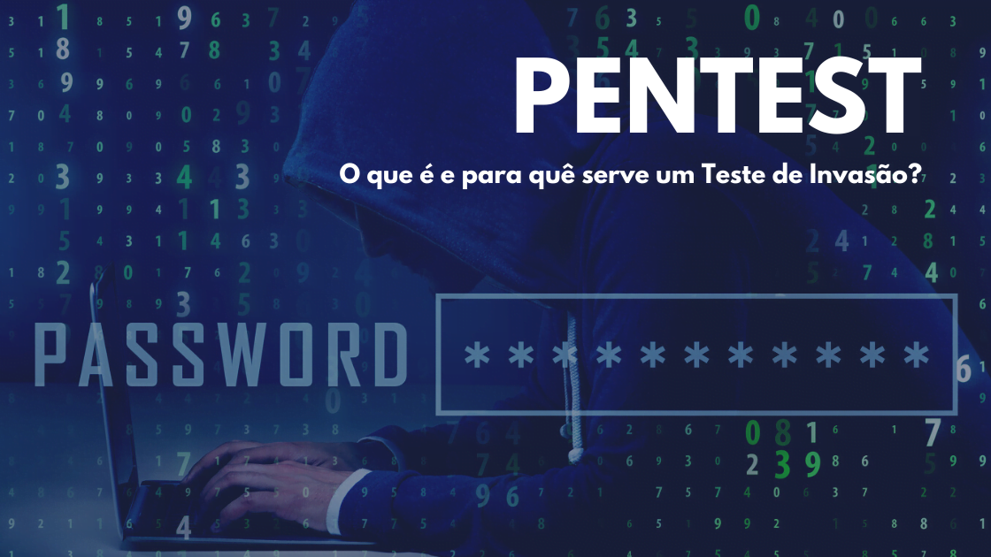 Pentest - Teste de Invasão